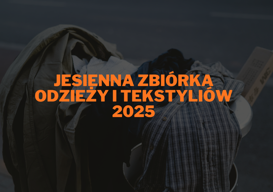 Jesienna zbiórka odzieży i tekstyliów.
