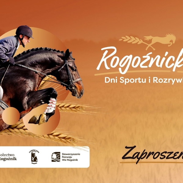 Obraz główny aktualności o tytule XI Rogoźnickie Dni Sportu i Rozrywki – 17 i 24 sierpnia 2025