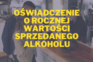 Oświadczenie o rocznej wartości sprzedaży napojów alkoholowych.