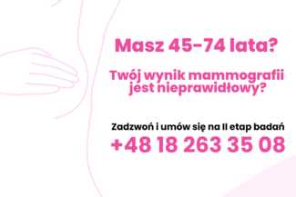 Program profilaktyki raka piersi – etap pogłębionej diagnostyki w Podhalańskim Szpitalu Specjalistycznym w Nowym Targu