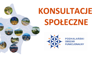 Ogłoszenie o przeprowadzeniu konsultacji społecznych projektu Strategii Terytorialnej Zintegrowanych Inwestycji Terytorialnych Podhalańskiego Obszaru Funkcjonalnego na lata 2021-2027 wraz z Prognozą oddziaływania na środowisko