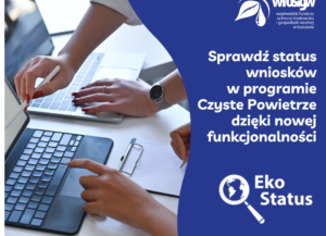 EkoStatus: wiesz wszystko o swoim wniosku