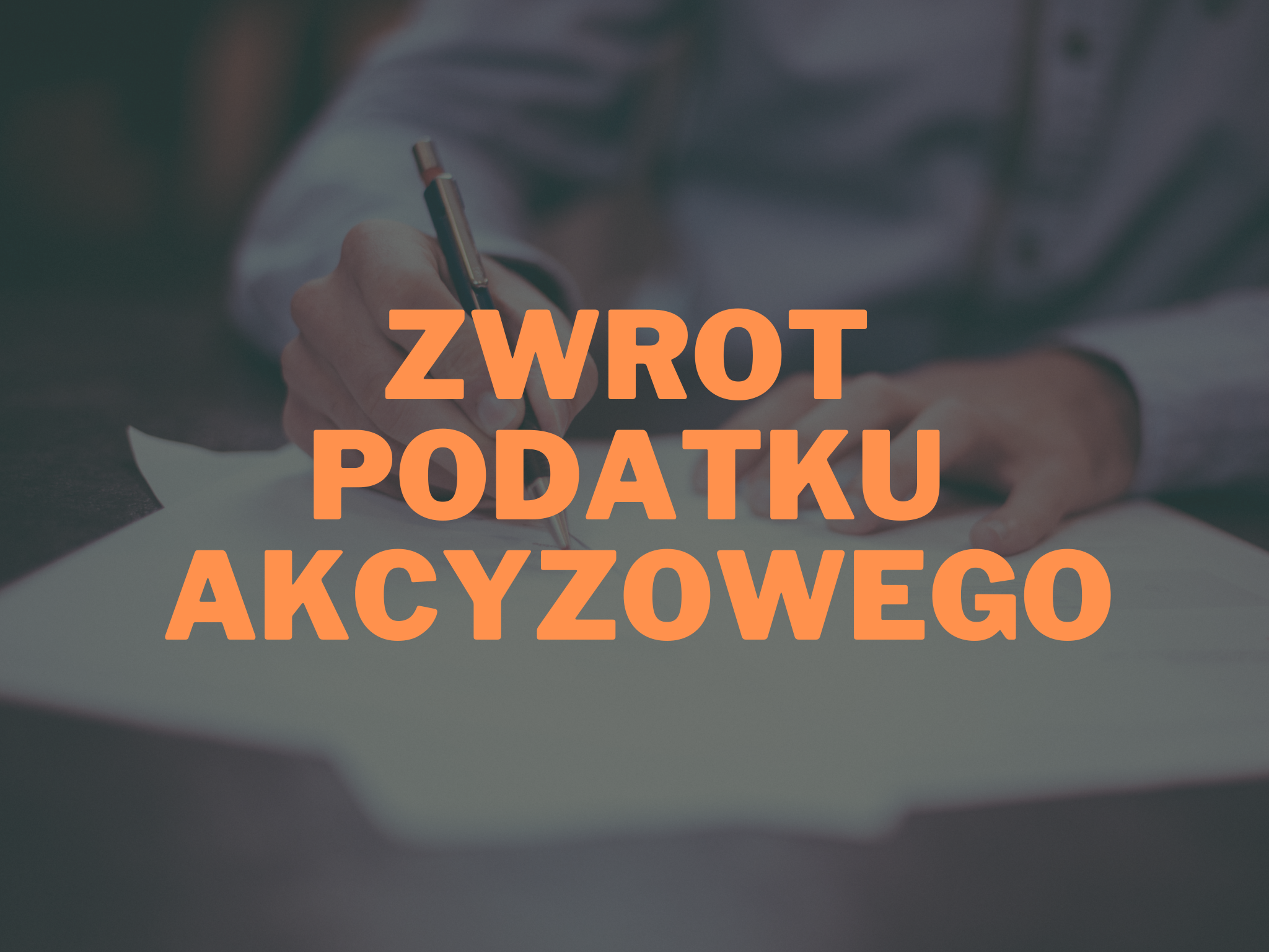 zwrot podatku akcyzowego