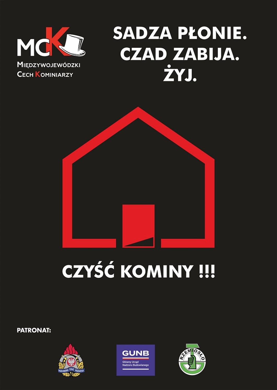 Plakat „Sadza Płonie. Czad Zabija. Żyj!" 
